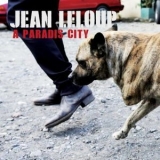 Jean Leloup - À Paradis City '2015