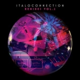 Italoconnection - Remixes Vol. 2 '2018 - Remix