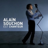 Alain Souchon - Alain Souchon est chanteur '2010 - Live album