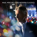 Paul Weller - Paul Weller More Modern Classics '2014 - Album