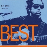 JJ Cale - Carry On - Best '2023 - Compilation