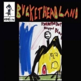 Buckethead - The Attic That Dripped Blood '2023