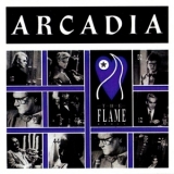 Arcadia - Singles Box Set (Promo Special): 05. The Flame '2005