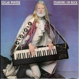 Edgar Winter - Standing On Rock '2006 - Album