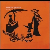 Trance Groove - Orange '2008