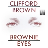 Clifford Brown - Brownie Eyes '1974