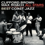 Clifford Brown - Clifford Brown ''All Stars'' - Max Roach ''Best Coast Jazz'' '2015