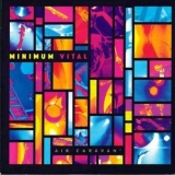 Minimum Vital - Air Caravan' '2019 - Album