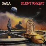 Saga - Silent Knight '1980