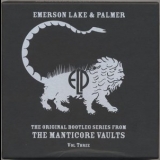 Emerson Lake & Palmer - The Original Bootleg Series from The Manticore Vaults Vol. Three '2002