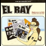 El Ray - Highwave To Hell '2007