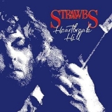 Strawbs - Heartbreak Hill (Expanded & Remastered) '1995