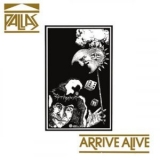 Pallas - Arrive Alive '1981