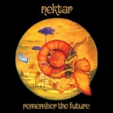 Nektar - Remember The Future '1973