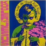 My Life With The Thrill Kill Kult - Kooler Than Jesus '1989 - Album