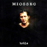 Miossec - Brûle '2001 - Album