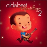 Aldebert - Enfantillages 2 '2013