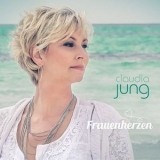 Claudia Jung - Frauenherzen '2016