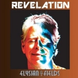 Elysian Fields - Revelation '2020 - Album