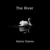 Maria Daines - The River '2020