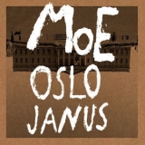 Moe - Oslo Janus (III) '2016 - Album