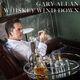 Gary Allan - Whiskey Wind Down '2020 - Album