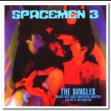 Spacemen 3 - The Singles '1995 - Compilation