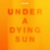 Anberlin - Under A Dying Sun '2021 - Album