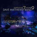 Dave Matthews Band - Warehouse 7 Volume 9 '2020 - Album