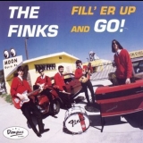 The Finks - Fill'er Up And Go! '1994