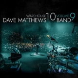 Dave Matthews Band - Warehouse 10, Volume 9 '2020 - Album