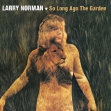 Larry Norman - So Long Ago The Garden '1973