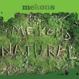 Mekons - Natural '2007 - Album