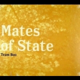 Mates Of State - Team Boo '2003