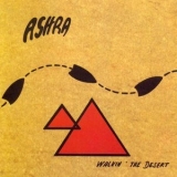 Ashra - Walkin` The Desert '1989