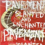 Pavement - Slanted & Enchanted '1992 - Album