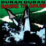 Duran Duran - The Singles 1986-1995: 07. Burning The Ground '2004