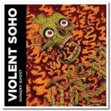 Violent Soho - Hungry Ghost '2013