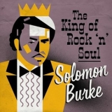 Solomon Burke - The King of Rock 'n' Soul '2018 - Album