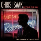 Chris Isaak - Beyond The Sun (The Complete Collection) '2011