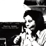 Thalia Zedek - You're A Big Girl Now '2002