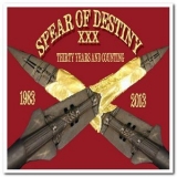 Spear Of Destiny - Thirty Years And Counting '2013 - Compilation