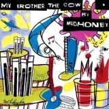 Mudhoney - My Brother The Cow '2009 - Album