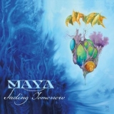 Maya - Fading Tomorrow '2024 - Album