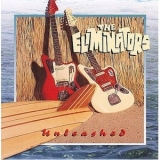 The Eliminators - Unleashed '2009 - Album