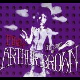 Arthur Brown - Fire! The Story Of Arthur Brown '2003 - Album