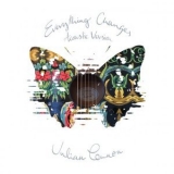 Julian Lennon - Everything Changes (Acoustic Version) '2013 - Album