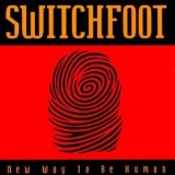 Switchfoot - New Way to Be Human '1999 - Album