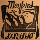 Maybird - Down & Under '2016 - Album