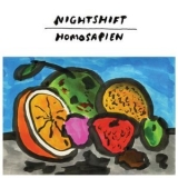 NightShift - Homosapien '2024 - Album